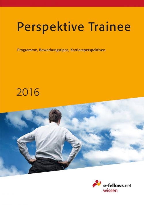 Cover of the book Perspektive Trainee 2016 by , e-fellows.net