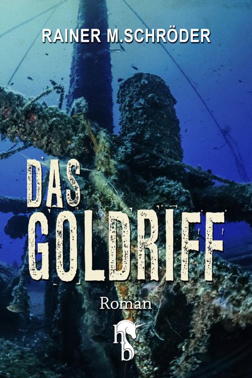 Cover of the book Das Goldriff by Rainer M. Schröder, hockebooks