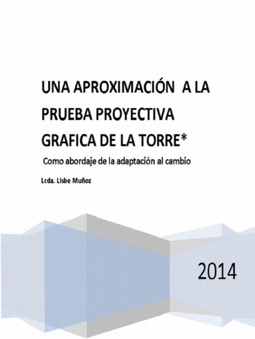 Cover of the book Una Aproximacion a la Prueba Proyectiva de la Gráfica de la by Lisbe Muñoz, XinXii-GD Publishing