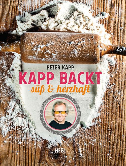 Cover of the book Kapp backt by Peter Kapp, HEEL Verlag