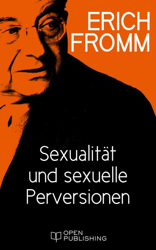 Cover of the book Sexualität und sexuelle Perversionen by Erich Fromm, Edition Erich Fromm