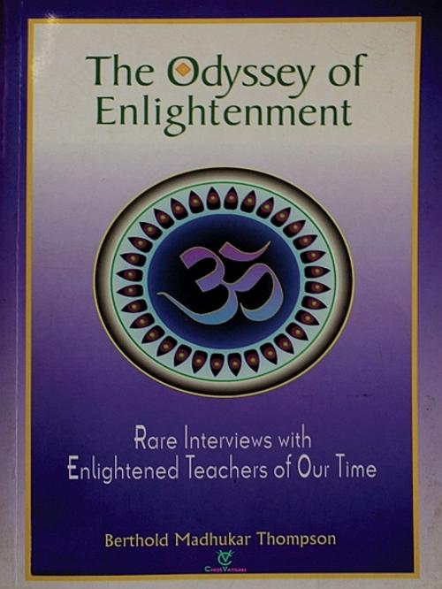Cover of the book The Odyssey of Enlightenment by Berthold Madhukar Thompson, XinXii-GD Publishing