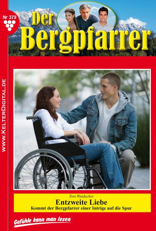 Cover of the book Der Bergpfarrer 379 – Heimatroman by Toni Waidacher, Kelter Media