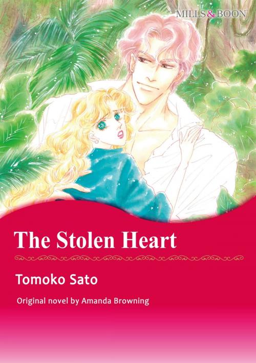 Cover of the book THE STOLEN HEART (Mills & Boon Comics) by Amanda Browning, Harlequin / SB Creative Corp.