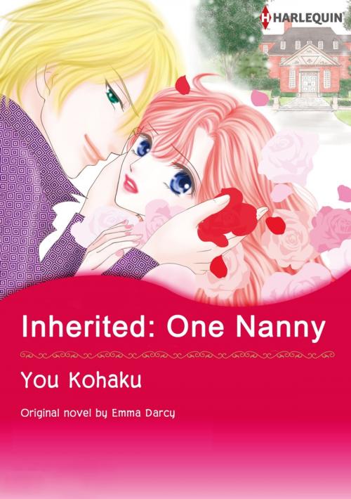 Cover of the book INHERITED: ONE NANNY (Harlequin Comics) by Emma Darcy, Harlequin / SB Creative Corp.