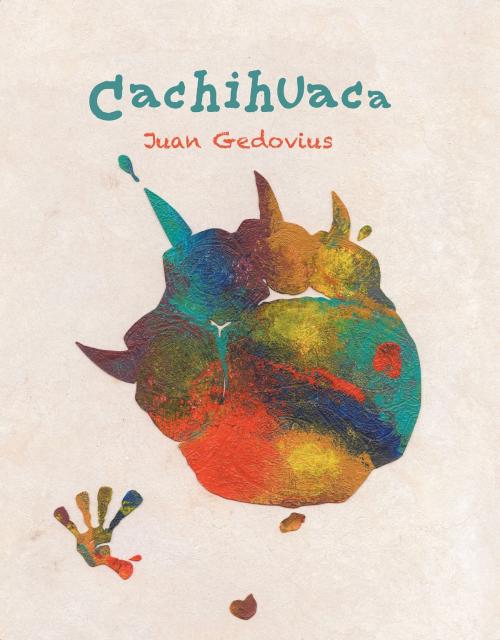 Cover of the book Cachihuaca by Juan Gedovius, Ediciones SM