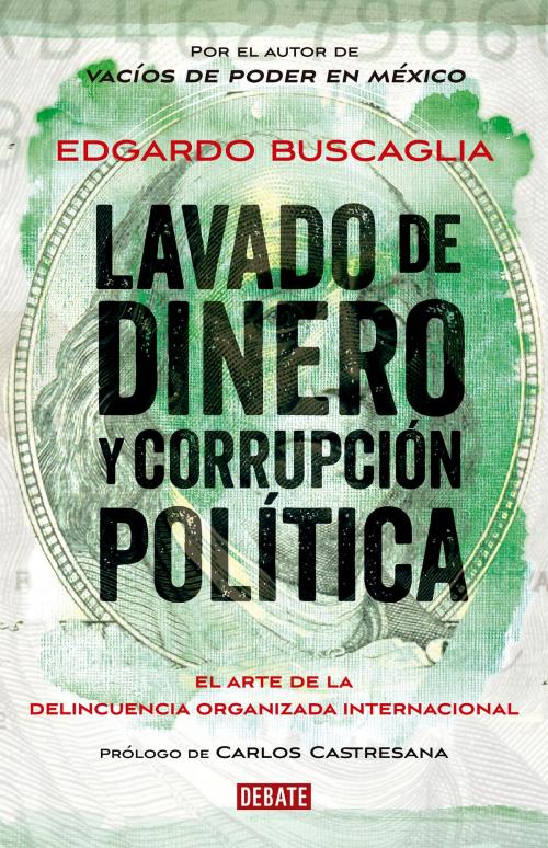 Cover of the book Lavado de dinero y corrupción política by Edgardo Buscaglia, Penguin Random House Grupo Editorial México