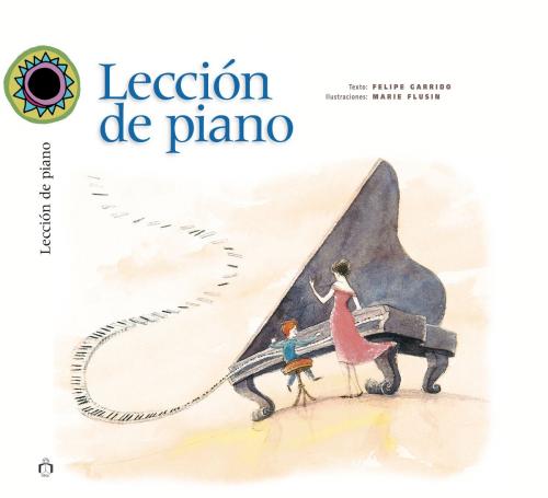 Cover of the book Lección de piano by Felipe Garrido, CIDCLI