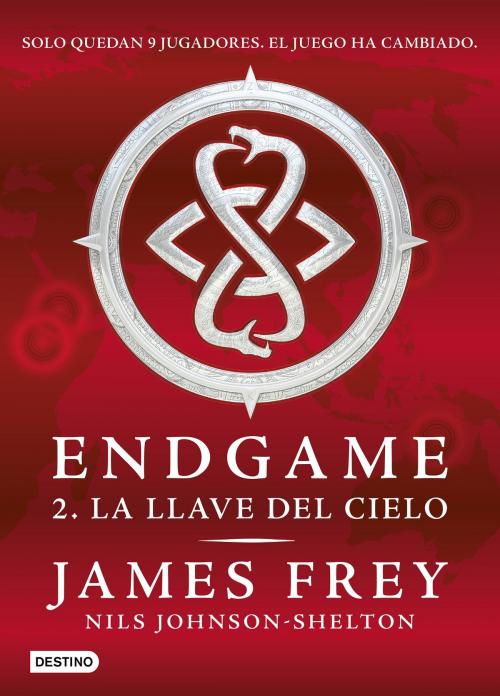 Cover of the book Endgame 2. La llave del cielo by James Frey, Nils Johnson-Shelton, Grupo Planeta