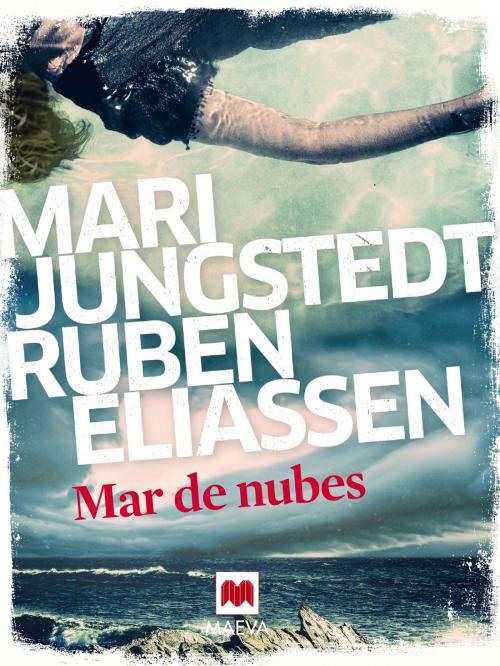Cover of the book Mar de nubes by Mari Jungstedt, Ruben Eliassen, Maeva Ediciones