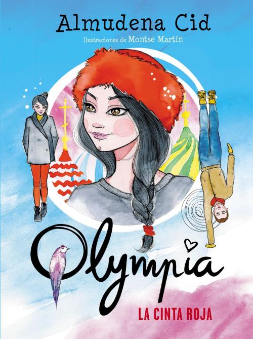 Cover of the book La cinta roja (Serie Olympia 4) by Almudena Cid, Penguin Random House Grupo Editorial España