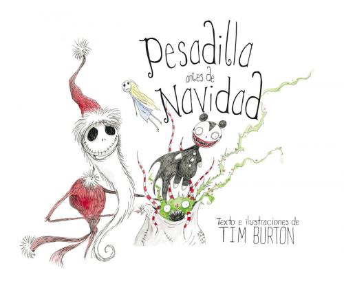 Cover of the book Pesadilla antes de Navidad by Tim Burton, Penguin Random House Grupo Editorial España