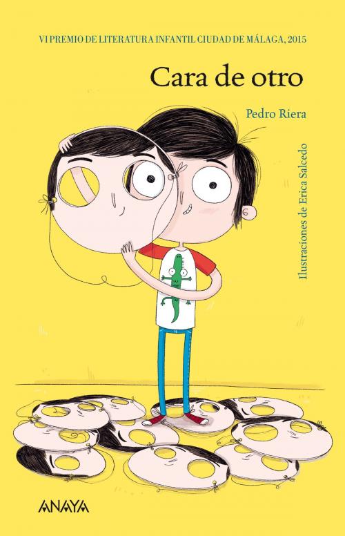 Cover of the book Cara de otro by Pedro Riera, ANAYA INFANTIL Y JUVENIL