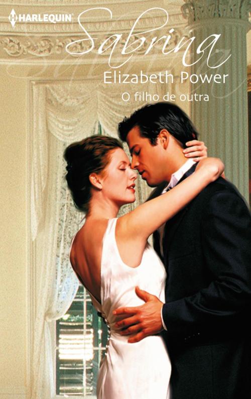 Cover of the book O filho de outra by Elizabeth Power, Harlequin, uma divisão de HarperCollins Ibérica, S.A.