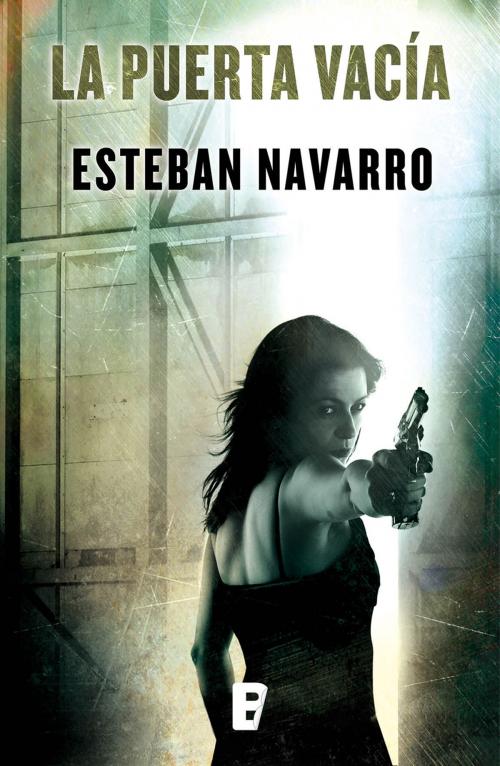 Cover of the book La puerta vacía (Diana Dávila 3) by Esteban Navarro, Penguin Random House Grupo Editorial España