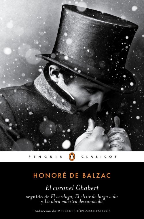 Cover of the book El coronel Chabert (Los mejores clásicos) by Honoré De Balzac, Penguin Random House Grupo Editorial España