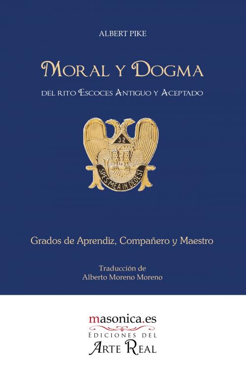 Cover of the book Moral y Dogma by Albert Pike, MASONICA.ES