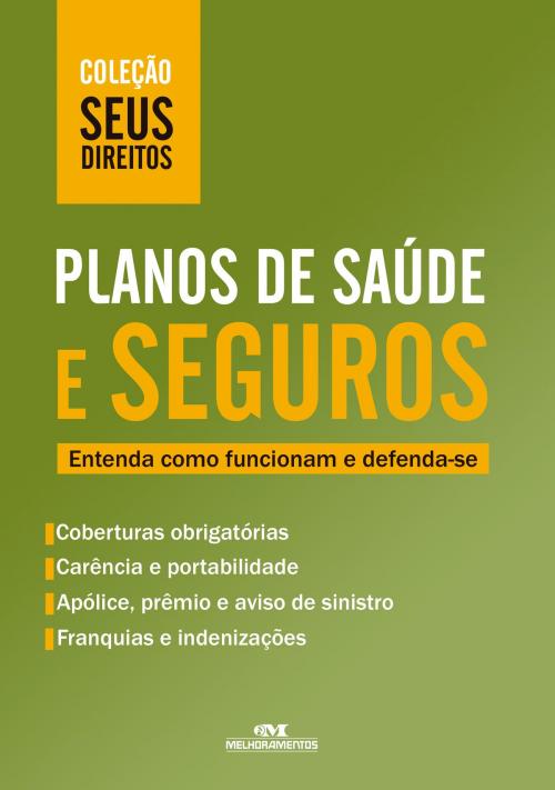 Cover of the book Planos de Saúde e Seguros by , Editora Melhoramentos