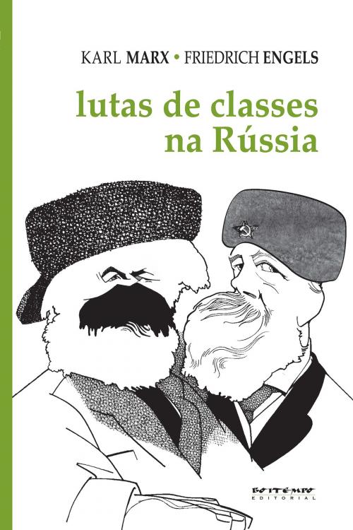 Cover of the book Lutas de classes na Rússia by Karl Marx, Friederich Engels, Boitempo Editorial
