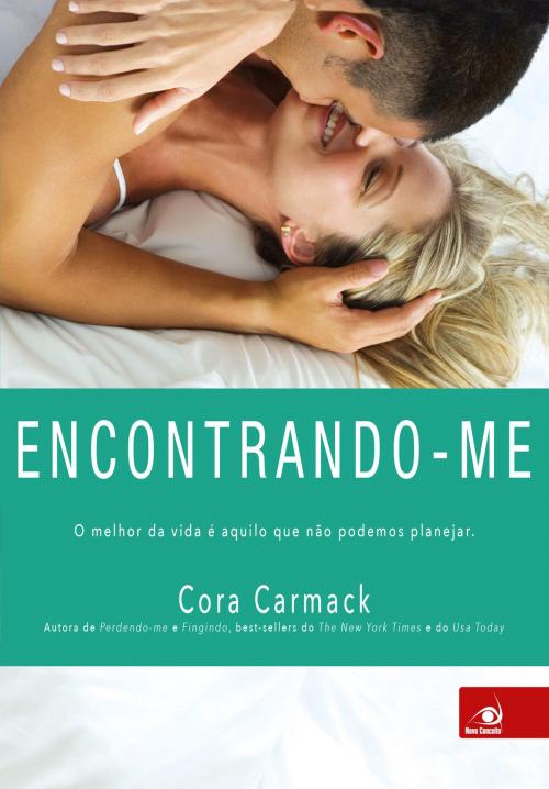 Cover of the book Encontrando-me by Cora Carmack, Editora Novo Conceito