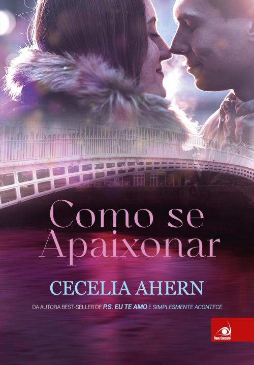 Cover of the book Como se apaixonar by Cecelia Ahern, Editora Novo Conceito