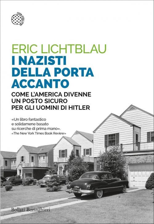 Cover of the book I nazisti della porta accanto by Eric Lichtblau, Bollati Boringhieri