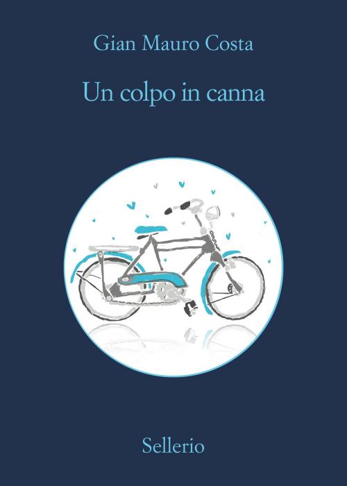 Cover of the book Un colpo in canna by Gian Mauro Costa, Sellerio Editore
