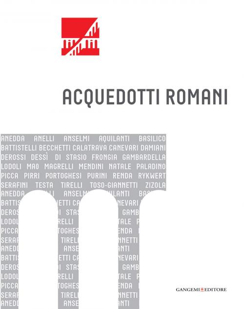 Cover of the book Acquedotti romani by AA. VV., Gangemi Editore