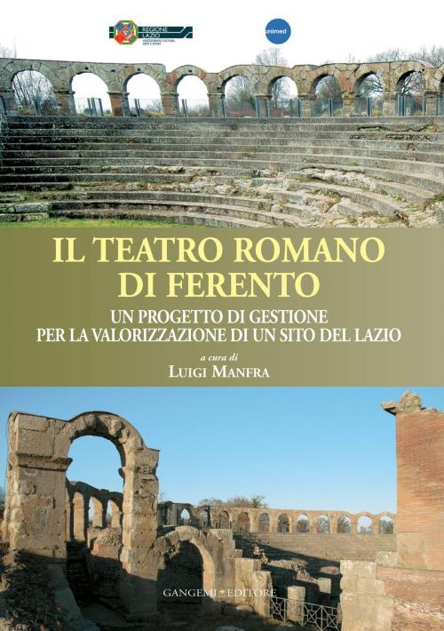 Cover of the book Il teatro romano di Ferento by AA. VV., Gangemi Editore