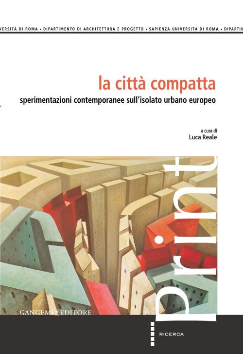 Cover of the book La città compatta by AA. VV., Gangemi Editore