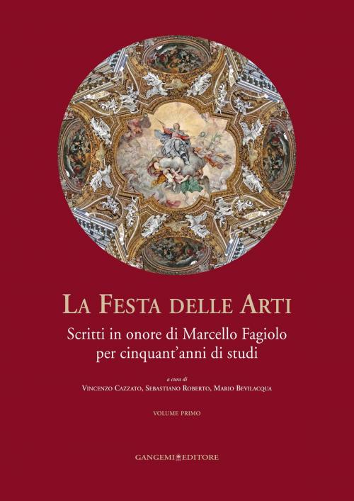 Cover of the book La festa delle arti by AA. VV., Gangemi Editore