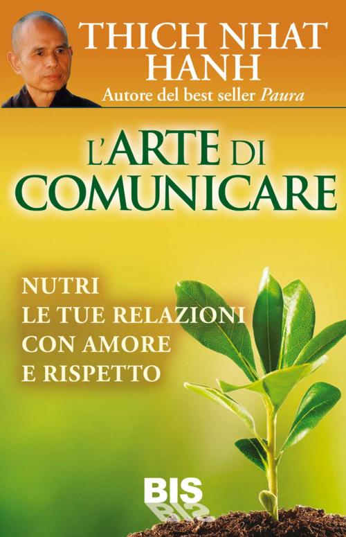 Cover of the book L'arte di comunicare by Thich Nhat Hanh, Bis Edizioni
