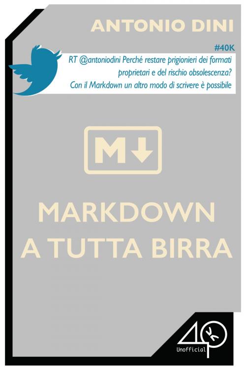 Cover of the book Markdown a tutta birra by Antonio Dini, 40K Unofficial
