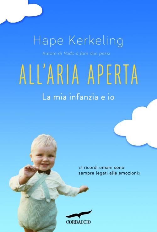 Cover of the book All'aria aperta by Hape Kerkeling, Corbaccio