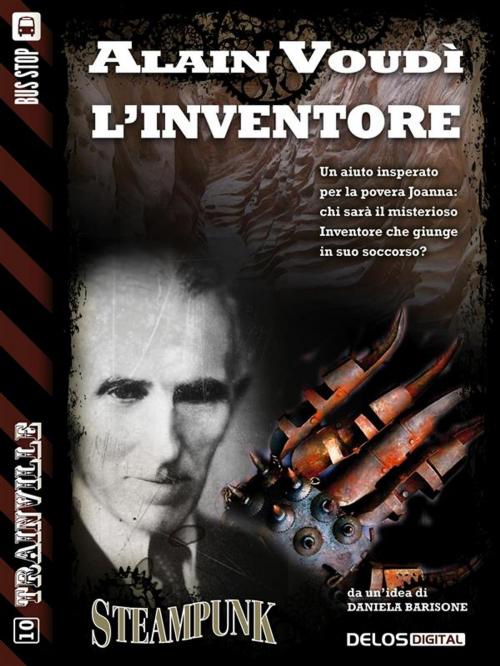 Cover of the book L'inventore by Alain Voudì, Delos Digital