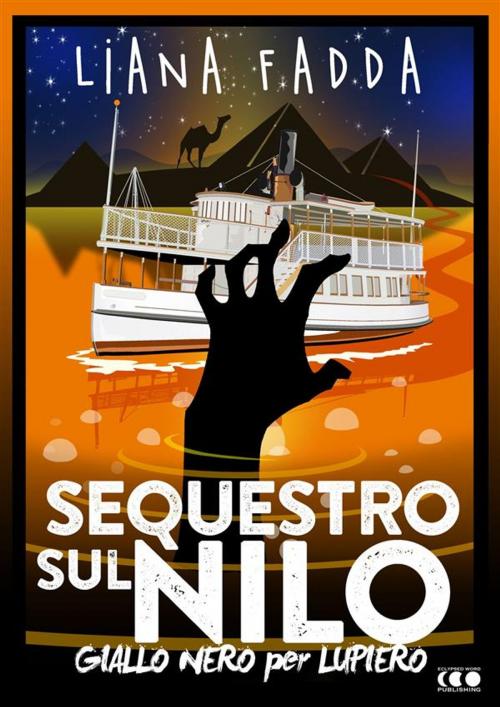 Cover of the book Sequestro sul Nilo by Liana Fadda, Kreattiva Edizioni