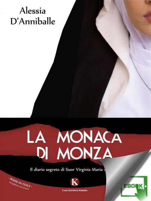Cover of the book La monaca di Monza by D'Anniballe Alessia, Kimerik