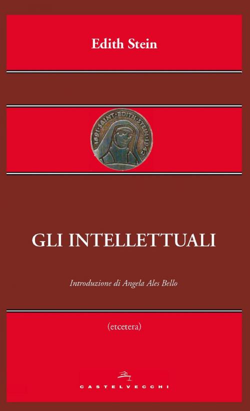 Cover of the book Gli intellettuali by Edith Stein, Castelvecchi