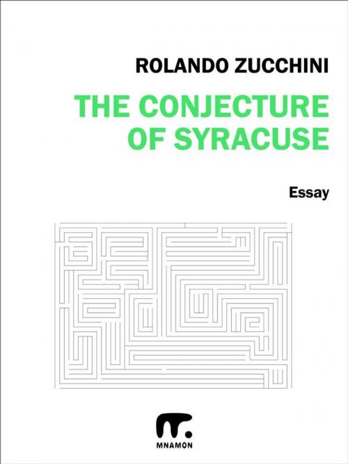 Cover of the book The conjecture of Syracuse by Rolando Zucchini, Mnamon