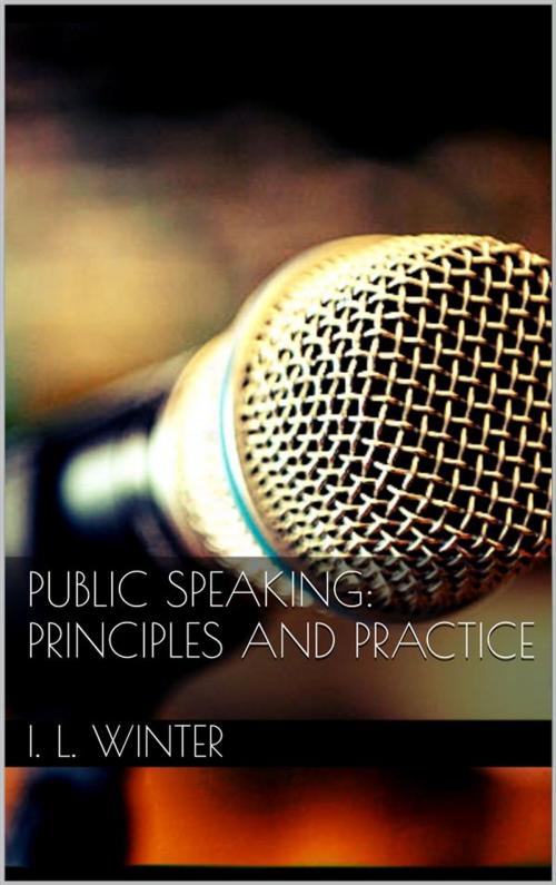 Cover of the book Public Speaking: Principles and Practice by Irvah Lester Winter, Irvah Lester Winter