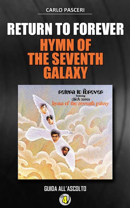 Cover of the book Return to Forever - Hymn of the Seventh Galaxy (Dischi da leggere) by Carlo Pasceri, Carlo Pasceri