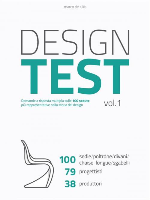 Cover of the book Design Test Vol.1 by Marco De Iuliis, Marco De Iuliis