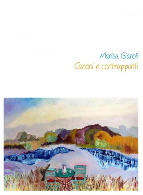 Cover of the book Canoni e contrappunti by Marisa Giaroli, Youcanprint Self-Publishing