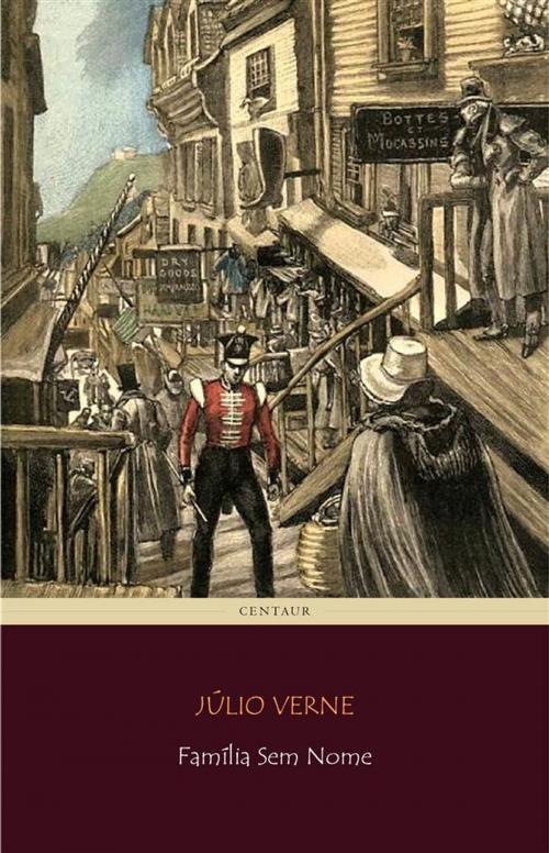 Cover of the book Família sem Nome by Júlio Verne, Júlio Verne