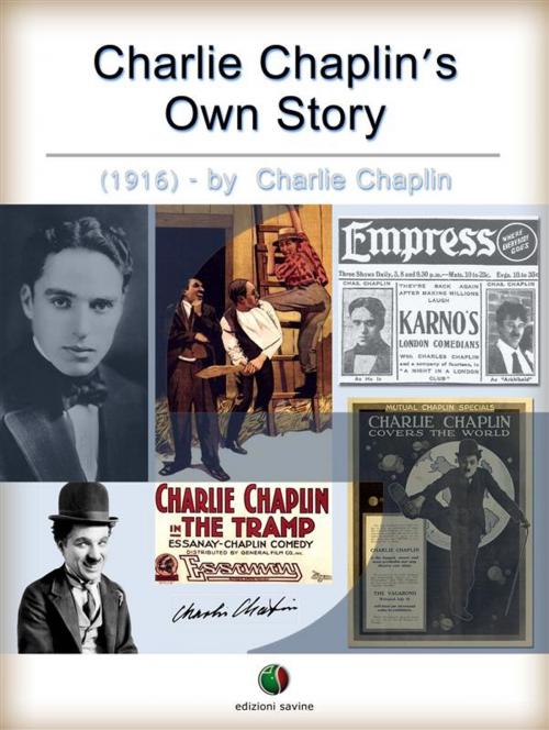 Cover of the book Charlie Chaplin's Own Story by Charlie Chaplin, Edizioni Savine