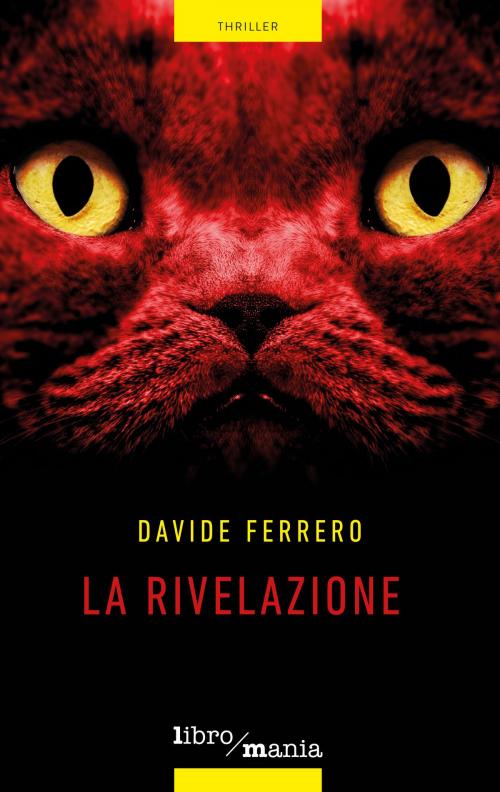 Cover of the book La rivelazione by Davide Ferrero, Libromania