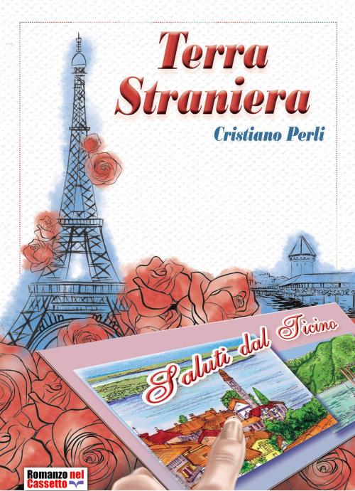 Cover of the book Terra Straniera by Cristiano Perli, Soldiershop