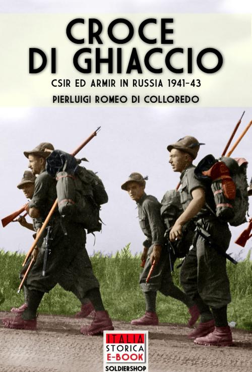 Cover of the book Croce di ghiaccio by Pierluigi Romeo di Colloredo, Soldiershop