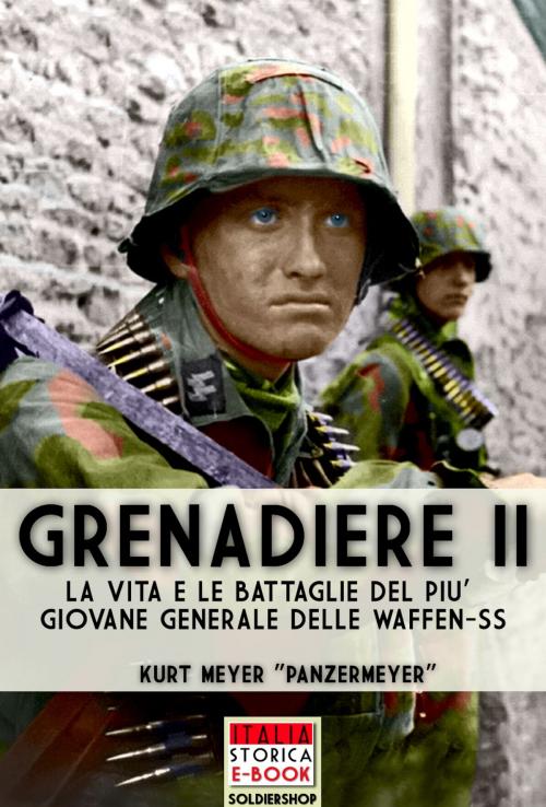 Cover of the book Grenadiere II by Kurt Meyer, Soldiershop