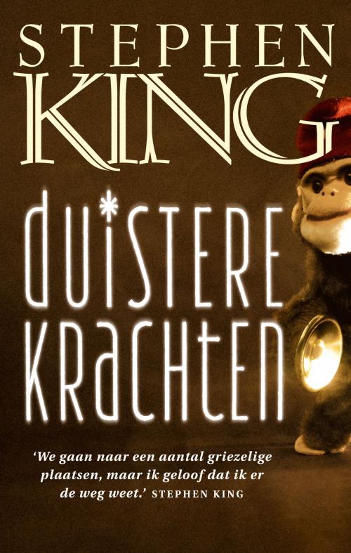 Cover of the book Duistere krachten by Stephen King, Luitingh-Sijthoff B.V., Uitgeverij